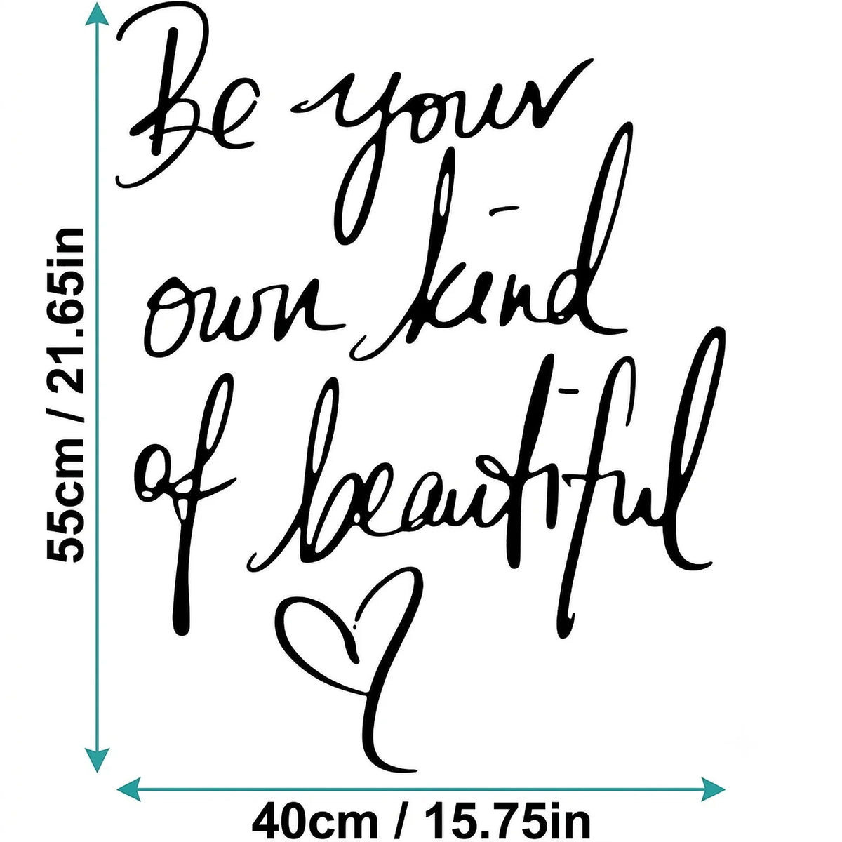Be Your Own Kind Of Beautiful Quote Vinyl Wall Decal
